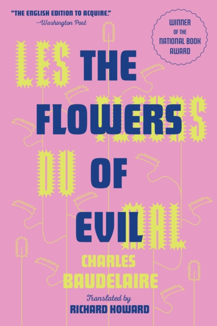 Les Fleurs Du Mal (The Flowers of Evil) : The Award-Winning Translation, Paperback / softback Book