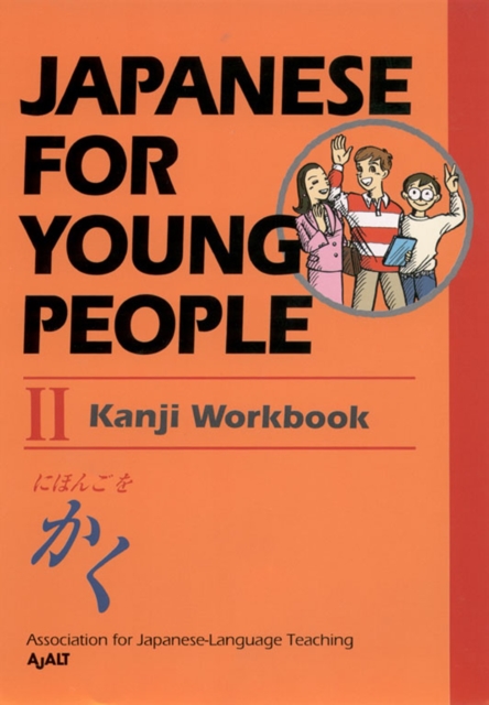 Japanese For Young People Ii Kanji Workbook, Paperback / softback Book