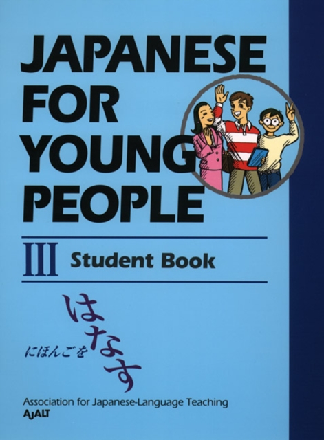 Japanese For Young People Iii: Student Book, Paperback / softback Book