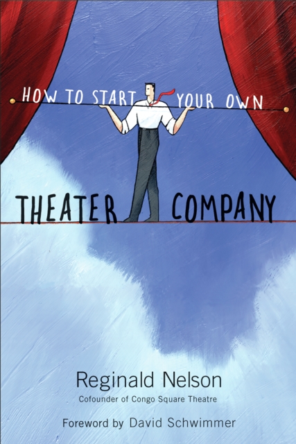 How to Start Your Own Theater Company, EPUB eBook