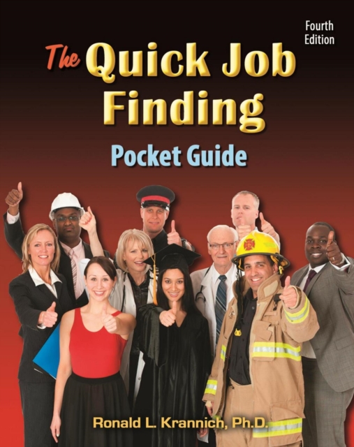 The Quick Job Finding Pocket Guide : 10 Steps to Jump-Start Your Career . . . and Life!, EPUB eBook
