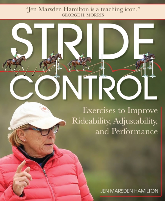 Stride Control : Exercises to Improve Rideability, Adjustability and Performance, Paperback / softback Book
