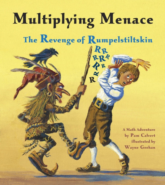 Multiplying Menace : The Revenge of Rumpelstiltskin, Paperback / softback Book