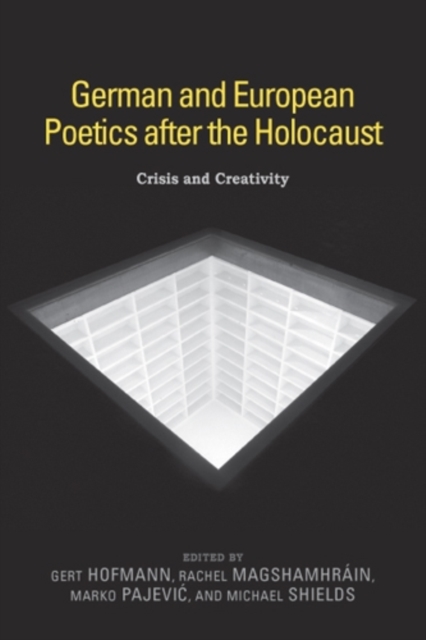 German and European Poetics after the Holocaust : Crisis and Creativity, PDF eBook
