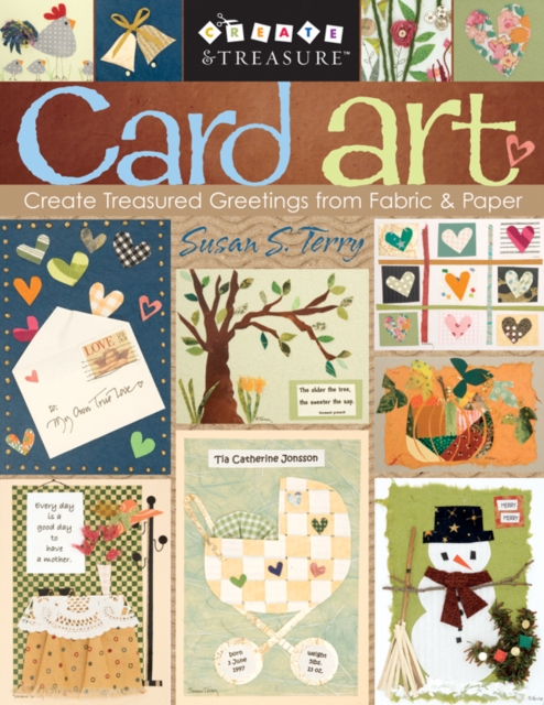 Card Art : Create Treasured Greetings from Fabric & Paper, PDF eBook