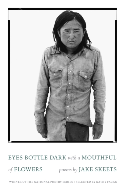 Eyes Bottle Dark with a Mouthful of Flowers : Poems, Paperback / softback Book