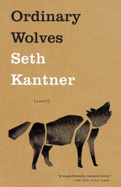 Ordinary Wolves : A Novel, EPUB eBook