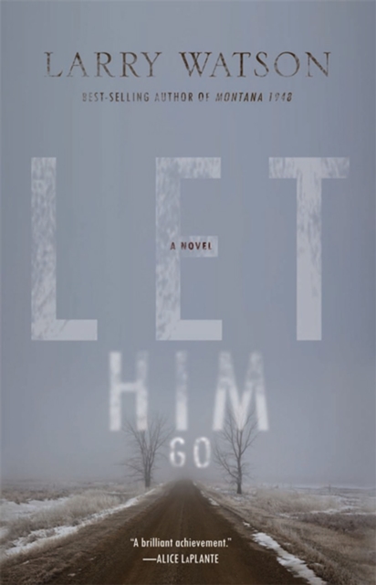 Let Him Go : A Novel, EPUB eBook