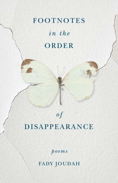 Footnotes in the Order of Disappearance : Poems, EPUB eBook