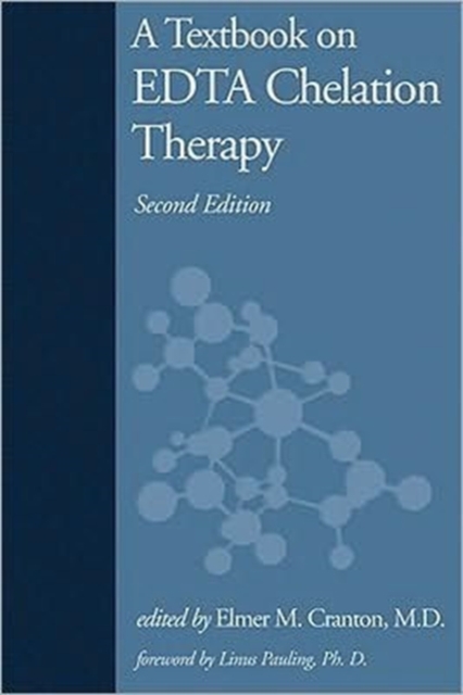 A Textbook on Edta Chelation Therapy : Second Edition, Hardback Book