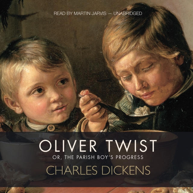 Oliver Twist : Or, The Parish Boy's Progress, eAudiobook MP3 eaudioBook