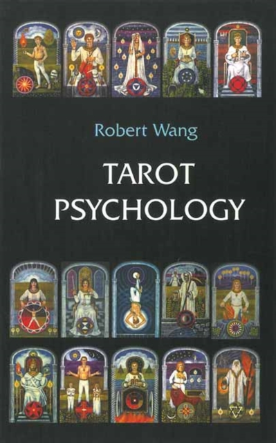 Tarot Psychology : Volume I of the Jungian Tarot Trilogy, Paperback / softback Book