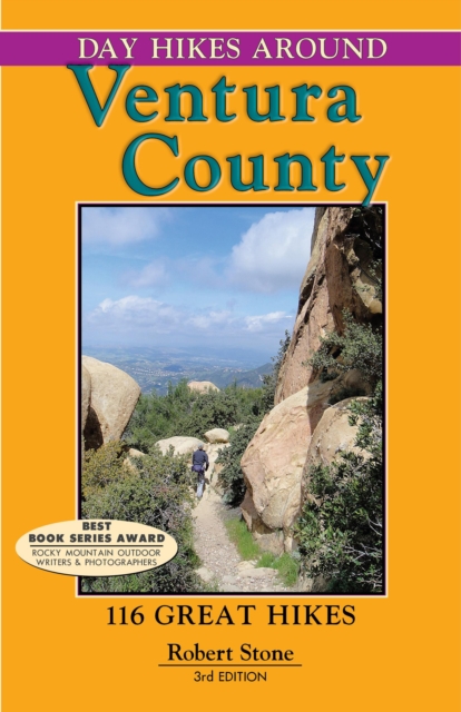 Day Hikes Around Ventura County : 116 Great Hikes, EPUB eBook