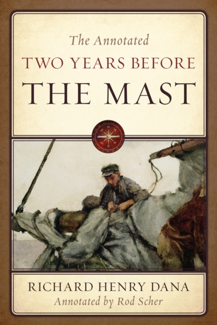 Annotated Two Years Before the Mast, EPUB eBook