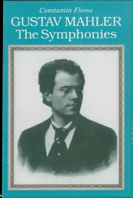 Gustav Mahler : The Symphonies, EPUB eBook
