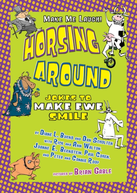 Horsing Around : Jokes to Make Ewe Smile, PDF eBook