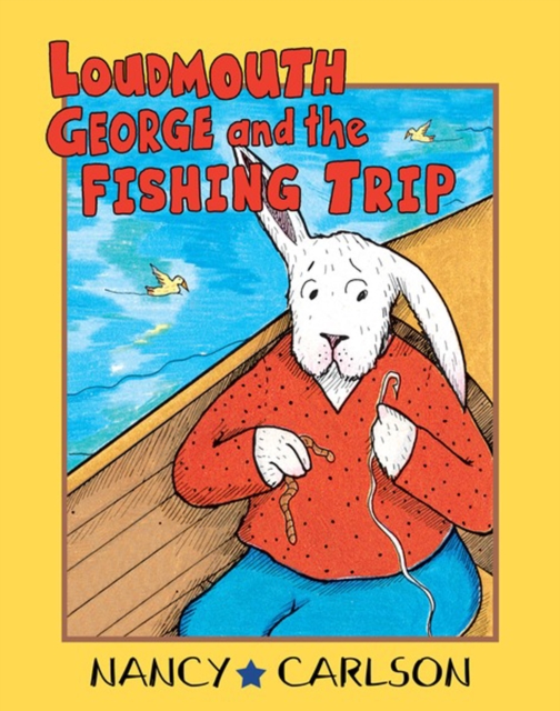 Loudmouth George and the Fishing Trip, 2nd Edition, PDF eBook