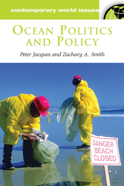 Ocean Politics and Policy : A Reference Handbook, PDF eBook