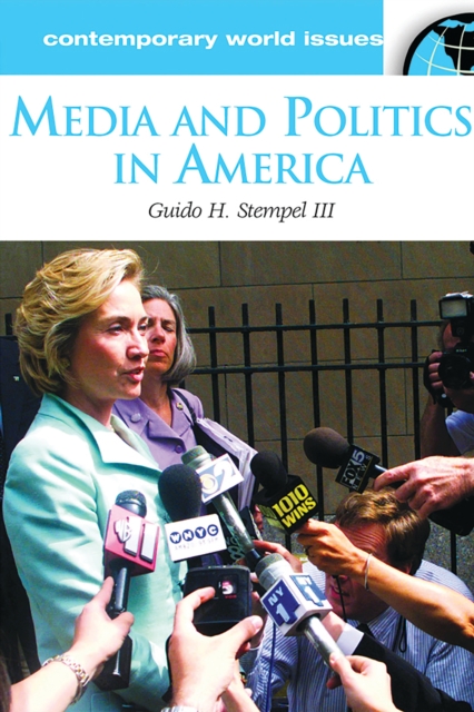 Media and Politics in America : A Reference Handbook, PDF eBook