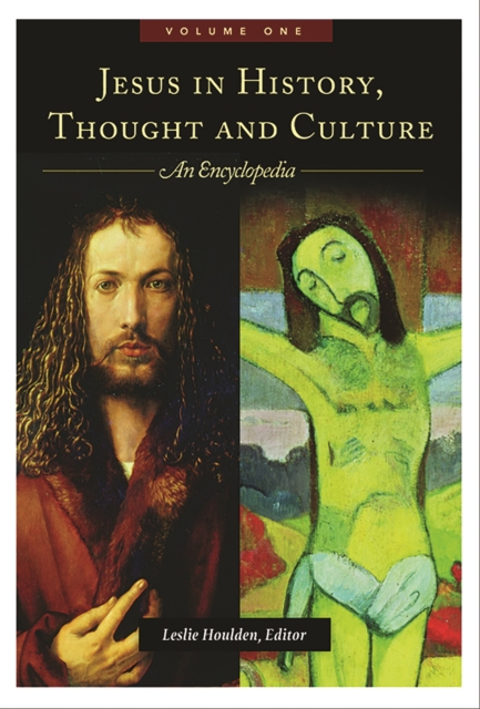 Jesus in History, Thought, and Culture : An Encyclopedia [2 volumes], PDF eBook