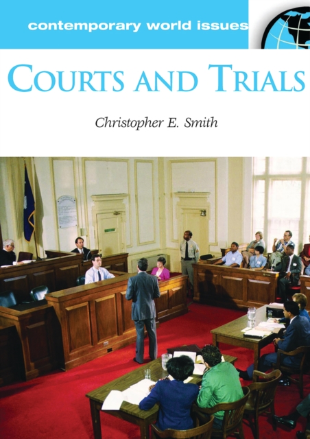 Courts and Trials : A Reference Handbook, PDF eBook