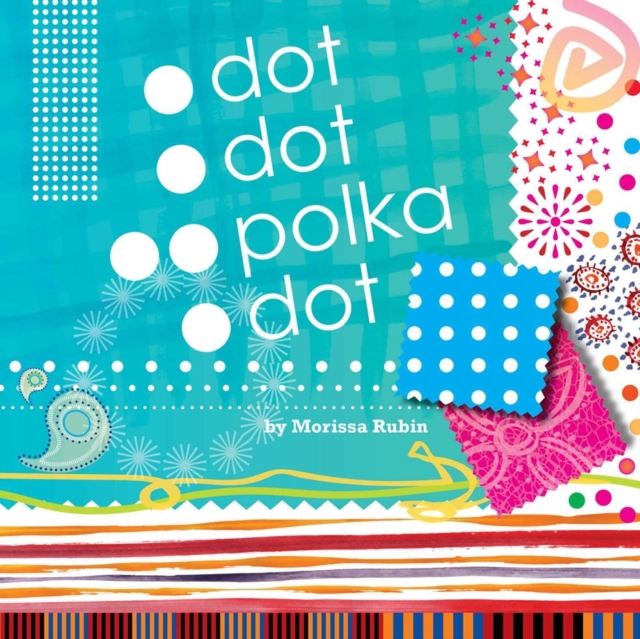 Dot, Dot, Polka Dot, Board book Book
