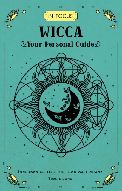 In Focus Wicca : Your Personal Guide Volume 16, Hardback Book