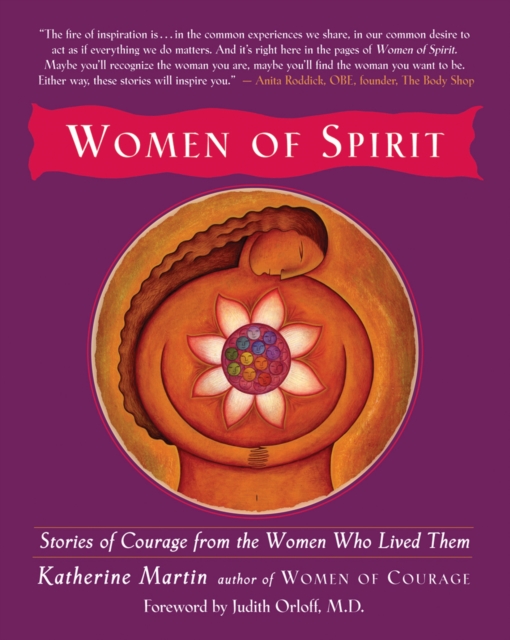 Women of Spirit : Stories of Courage from the Women Who Lived Them, EPUB eBook