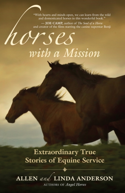 Horses with a Mission : Extraordinary True Stories of Equine Service, EPUB eBook