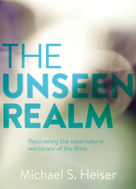 The Unseen Realm, Hardback Book