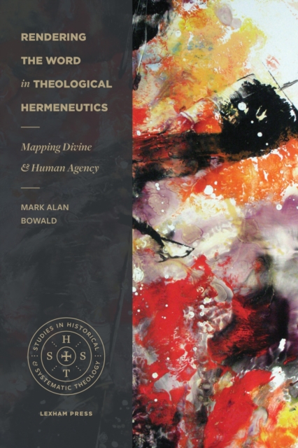 Rendering the Word in Theological Hermeneutics, EPUB eBook