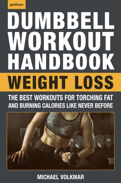 Dumbbell Workout Handbook: Weight Loss, EPUB eBook