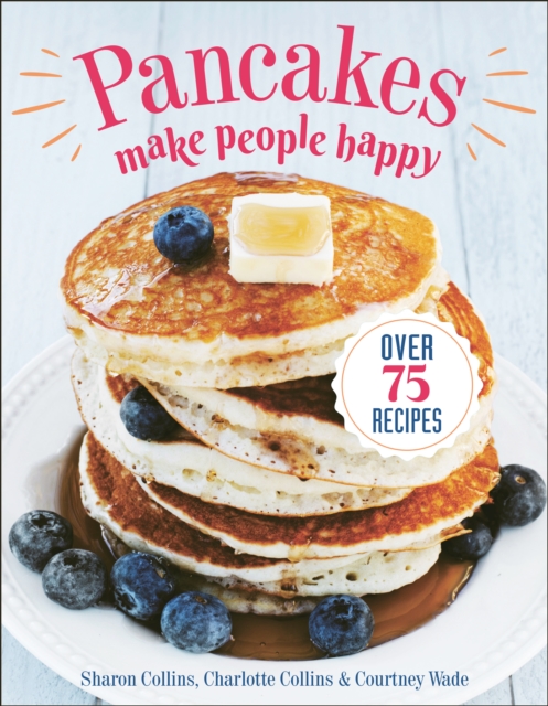 Pancakes Make People Happy, EPUB eBook
