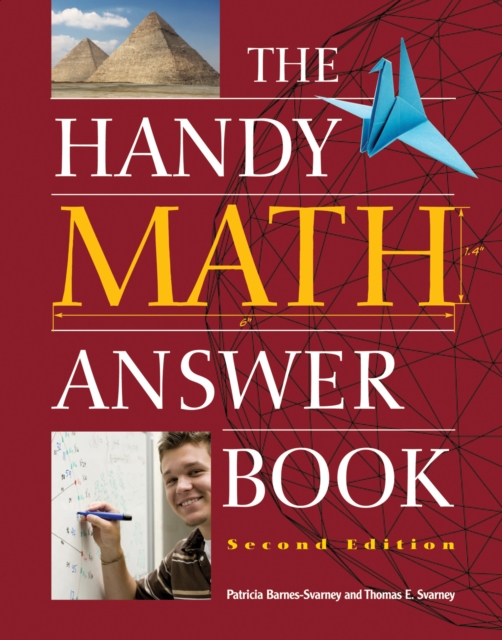 The Handy Math Answer Book : Second Edition, Paperback / softback Book