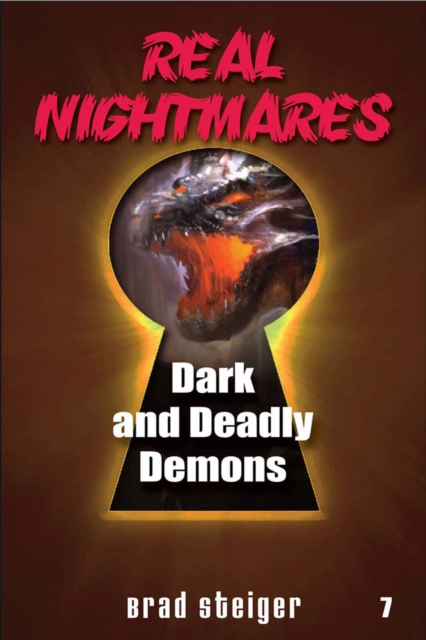 Real Nightmares (Book 7) : Dark and Deadly Demons, EPUB eBook