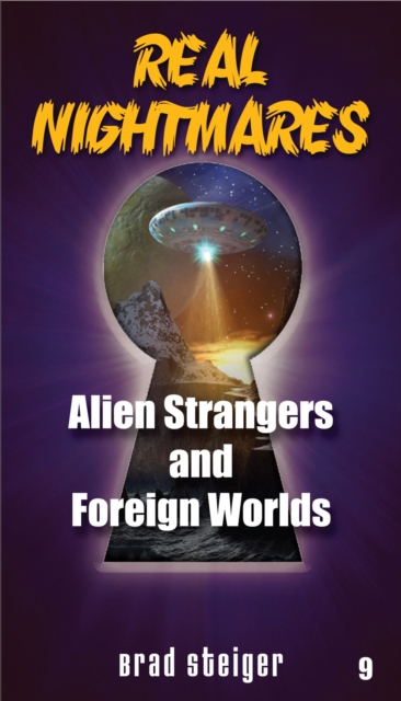 Real Nightmares (Book 9) : Alien Strangers and Foreign Worlds, PDF eBook