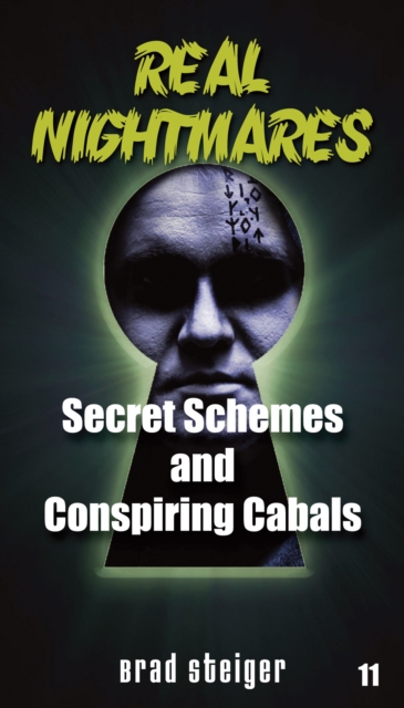 Real Nightmares (Book 11) : Secret Schemes and Conspiring Cabals, EPUB eBook