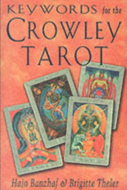 Keywords for the Crowley Tarot, Paperback / softback Book