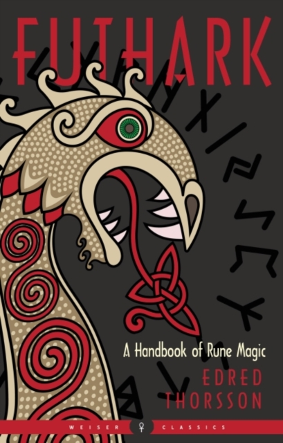 Futhark : A Handbook of Rune Magic Weiser Classics, Paperback / softback Book