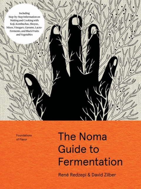 The Noma Guide to Fermentation (Foundations of Flavor), Hardback Book