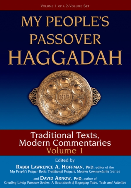My People's Passover Haggadah Vol 1 : Traditional Texts, Modern Commentaries, EPUB eBook