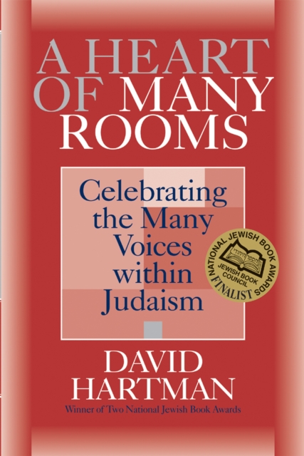A Heart of Many Rooms : Celebrating the Many Voices within Judaism, EPUB eBook