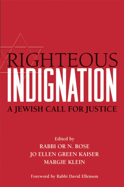 Righteous Indignation : A Jewish Call for Justice, EPUB eBook