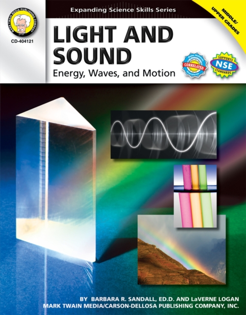Light and Sound, Grades 6 - 12 : Energy, Waves, and Motion, PDF eBook