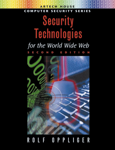 Security Technologies for the World Wide Web, Second Edition, PDF eBook