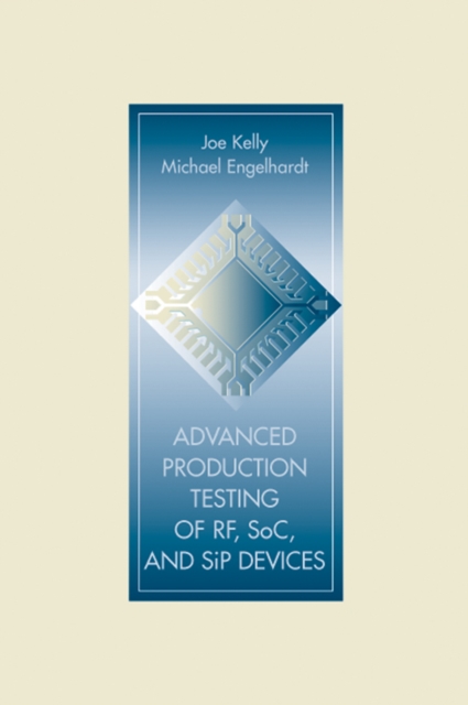Advanced Production Testing of RF, SoC, and SiP Devices, PDF eBook