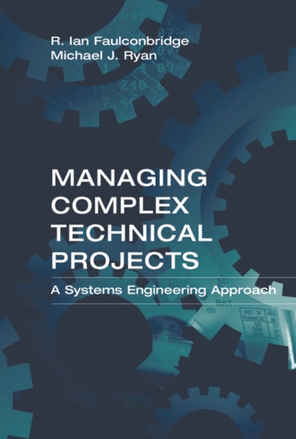 Managing Complex Technical Projects : A Systems Engineering Approach, PDF eBook