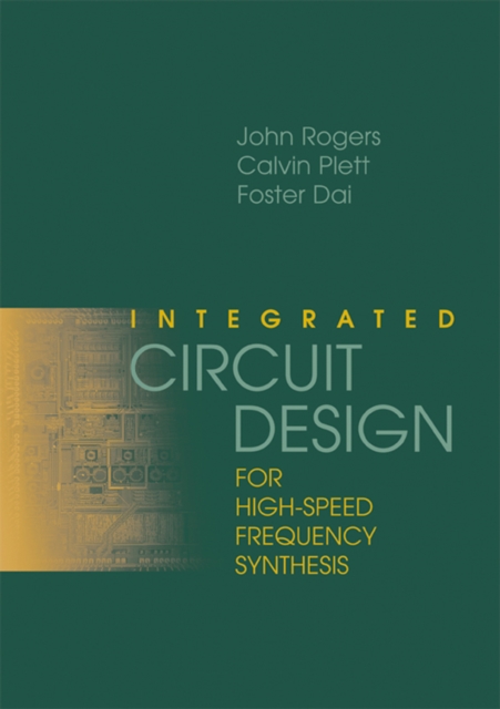 Integrated Circuit Design for High-Speed Frequency Synthesis, PDF eBook
