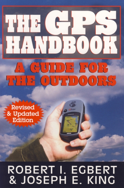 GPS Handbook : A Guide for the Outdoors, EPUB eBook