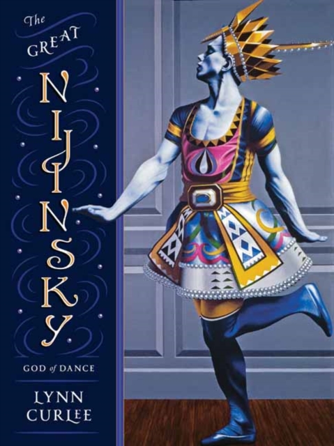 The Great Nijinsky : God of Dance, Hardback Book
